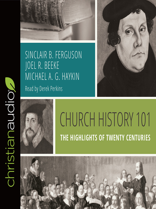 Title details for Church History 101 by Michael A. G. Haykin - Available